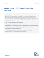 CG000578_Demonstrated_Protocol_XeniumInSituProtocolsFFPE_TissuePreparationHandbook_RevF.pdf