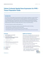 CG000518_Demonstrated_Protocol_VisiumCytAssistSpatialProtocolsFFPE_TissuePreparationGuide_RevD.pdf